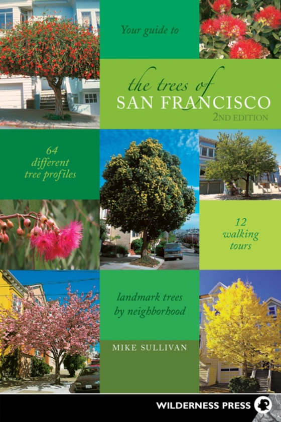 Trees of San Francisco (e-bog) af Sullivan, Michael