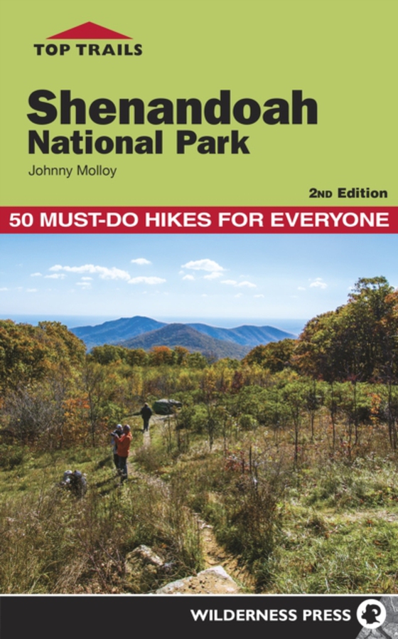 Top Trails: Shenandoah National Park (e-bog) af Molloy, Johnny