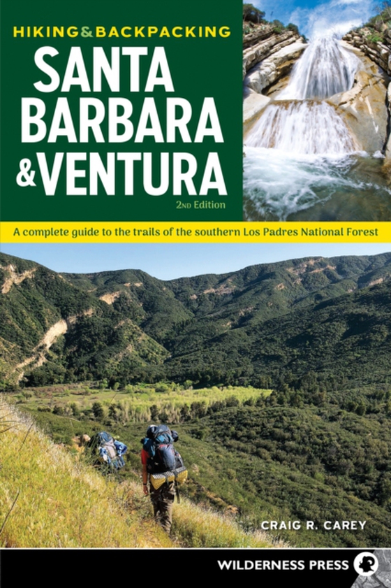Hiking & Backpacking Santa Barbara & Ventura (e-bog) af Carey, Craig R.