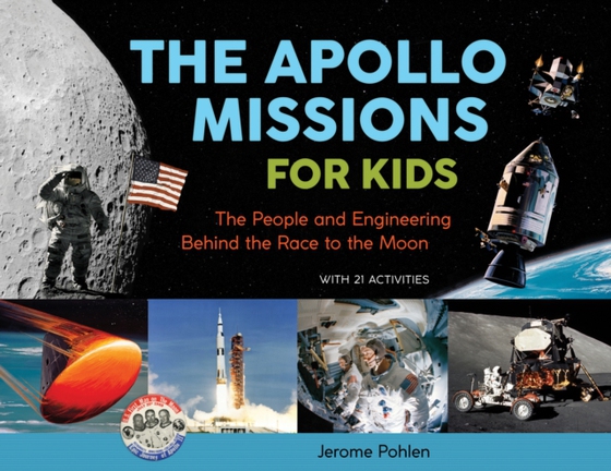 Apollo Missions for Kids (e-bog) af Pohlen, Jerome