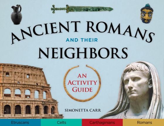 Ancient Romans and Their Neighbors (e-bog) af Carr, Simonetta