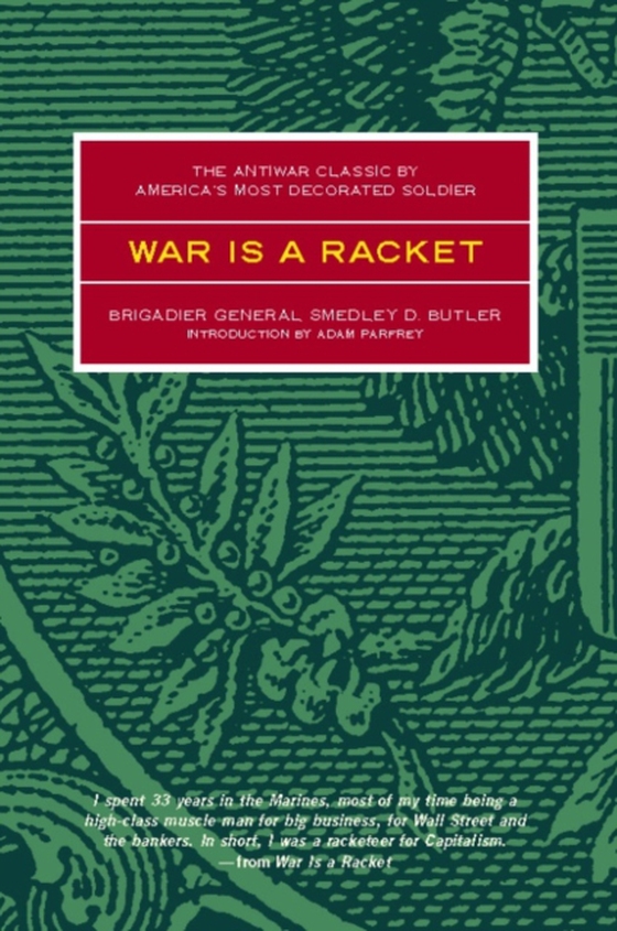 War is a Racket (e-bog) af Butler, Smedley D.