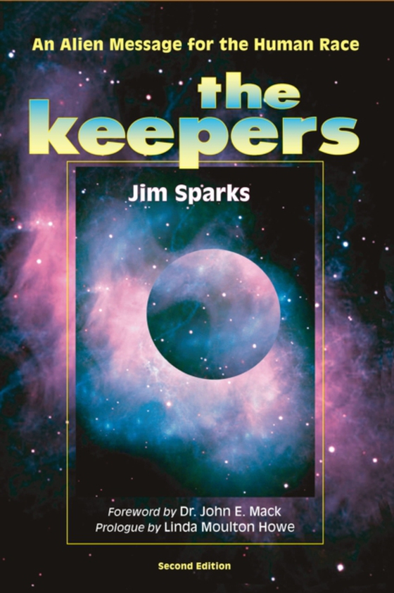 Keepers: An Alien Message for the Human Race (e-bog) af Sparks, Jim