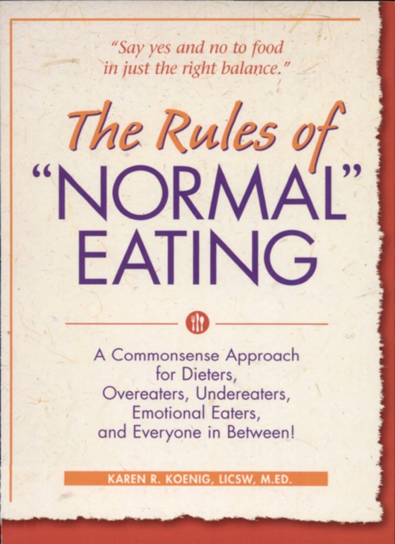 Rules of &quote;Normal&quote; Eating