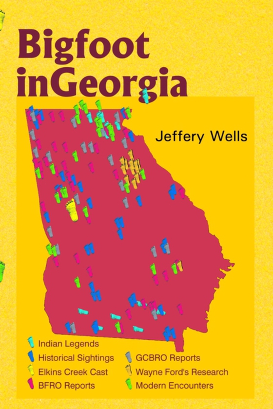 Bigfoot in Georgia: Legends, Myths, and Sightings (e-bog) af Wells, Jeffery