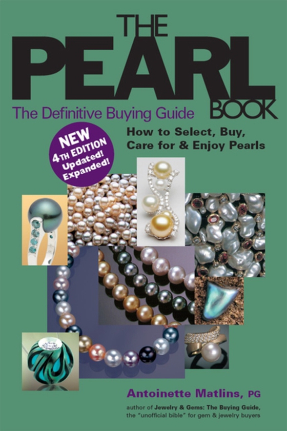 Pearl Book (4th Edition) (e-bog) af Antoinette Matlins, PG, FGA