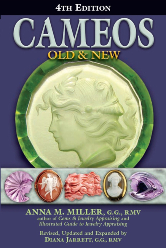 Cameos Old & New (4th Edition) (e-bog) af Miller, Anna M.