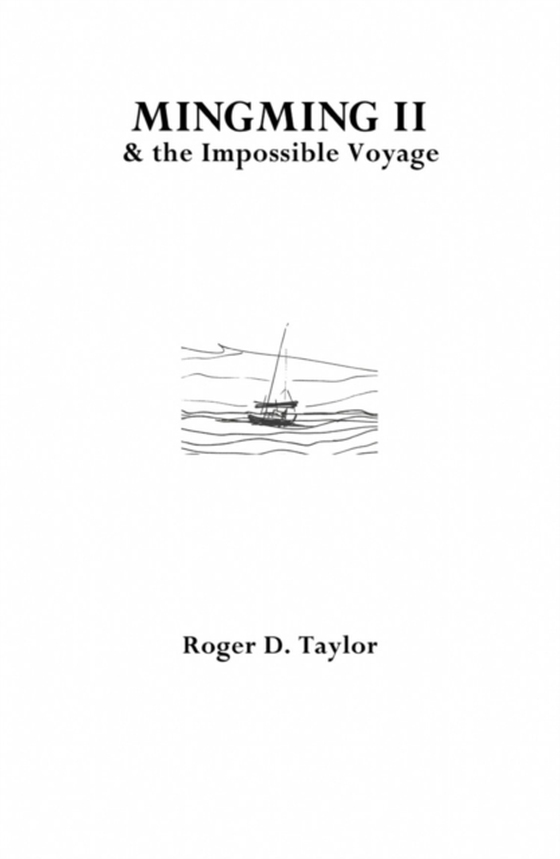 Mingming II & the Impossible Voyage