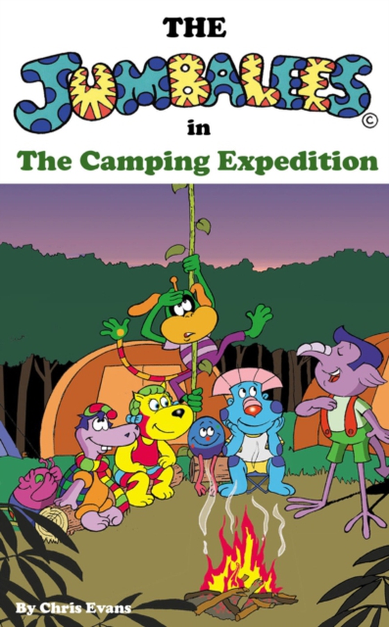 Jumbalees in the Camping Expedition (e-bog) af Evans, Chris