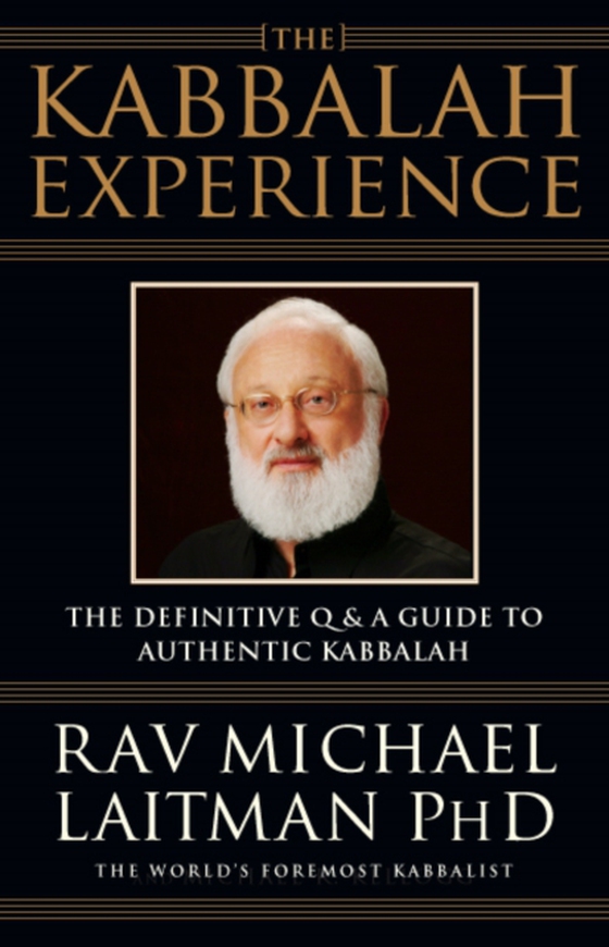 Kabbalah Experience (e-bog) af Laitman, Rav Michael