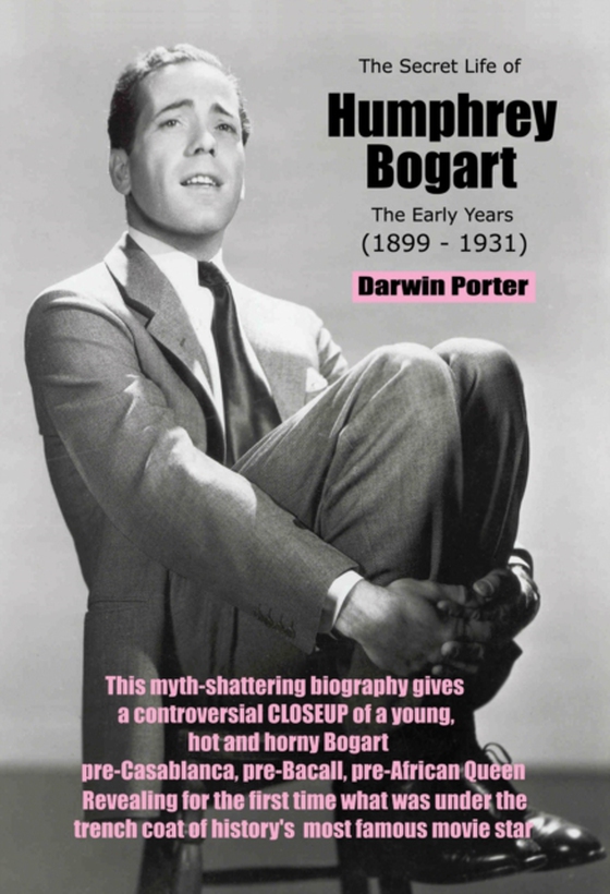 Secret Life of Humphrey Bogart (e-bog) af Porter, Darwin