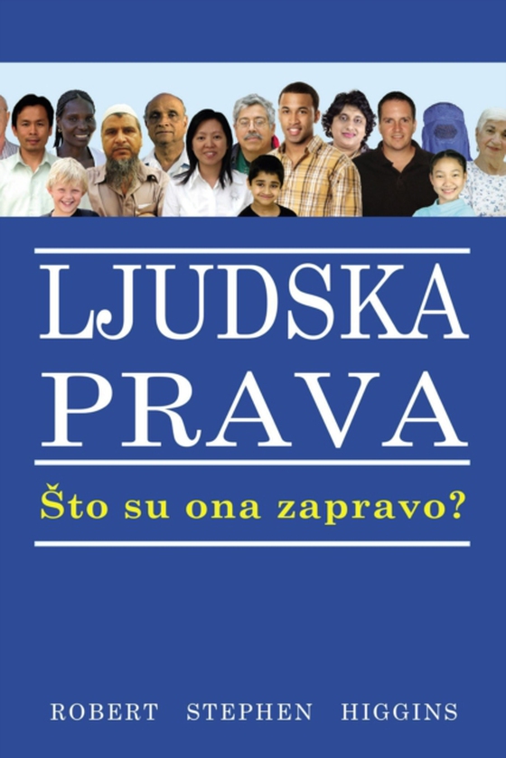 Ljudska Prava, Sto Su Ona Zapravo?