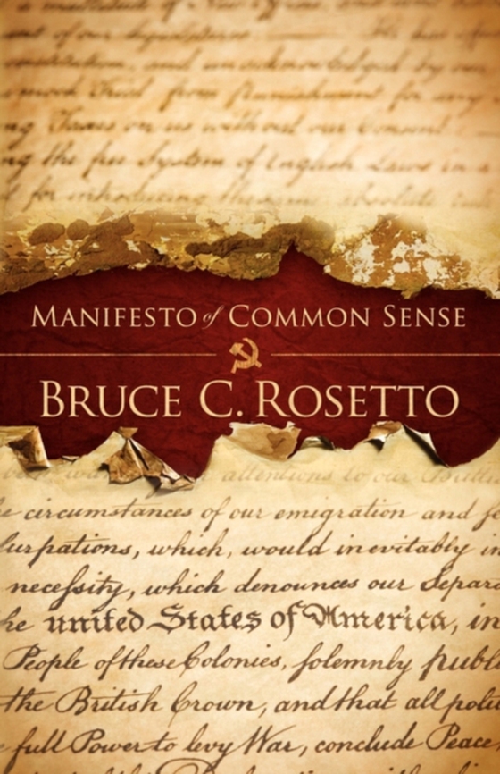 Manifesto of Common Sense (e-bog) af Rosetto, Bruce C.