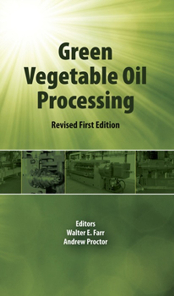 Green Vegetable Oil Processing