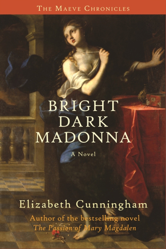 Bright Dark Madonna (e-bog) af Cunningham, Elizabeth