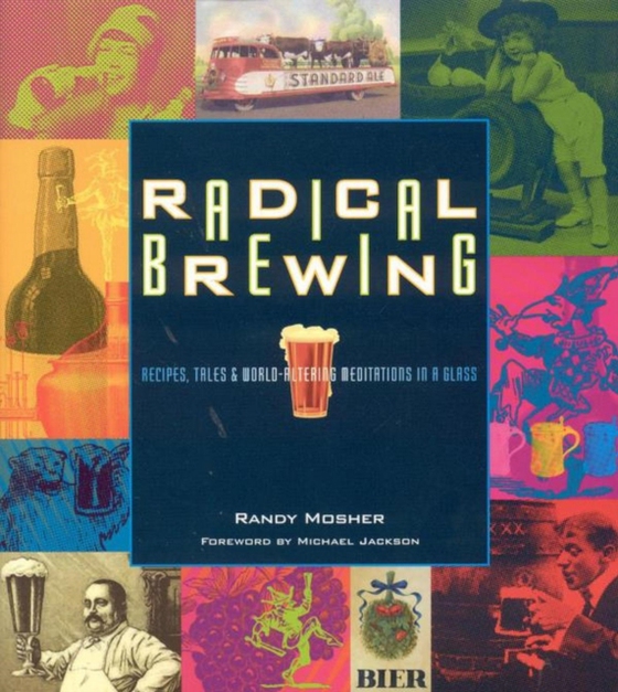 Radical Brewing (e-bog) af Mosher, Randy