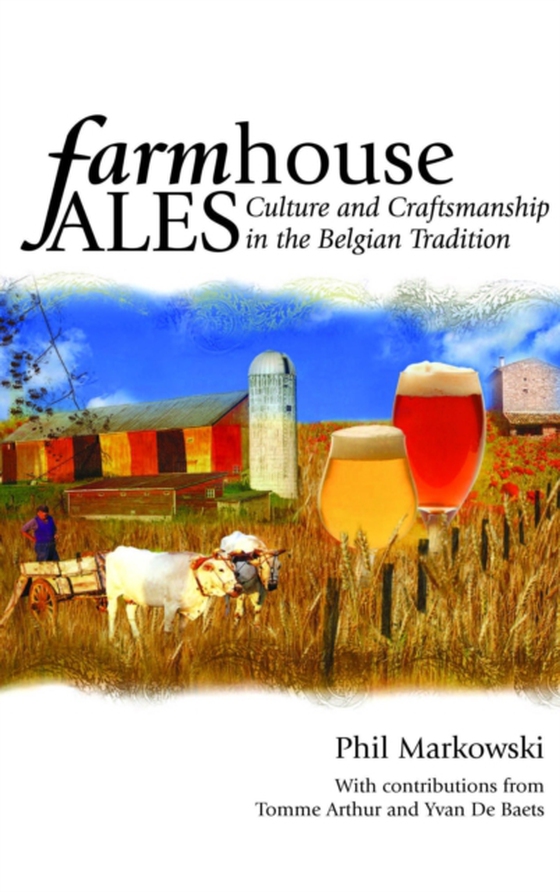 Farmhouse Ales (e-bog) af Markowski, Phil