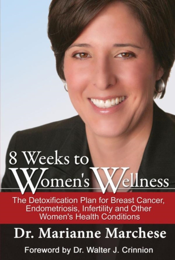 8 Weeks to Women's Wellness (e-bog) af Marchese, Dr. Marianne