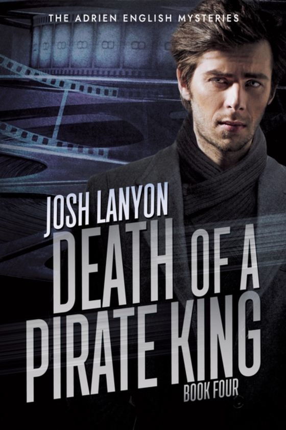 Death of a Pirate King: The Adrien English Mysteries 4