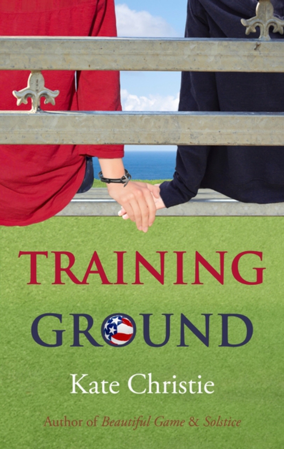 Training Ground: Book One of Girls of Summer