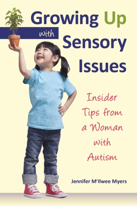 Growing Up with Sensory Issues