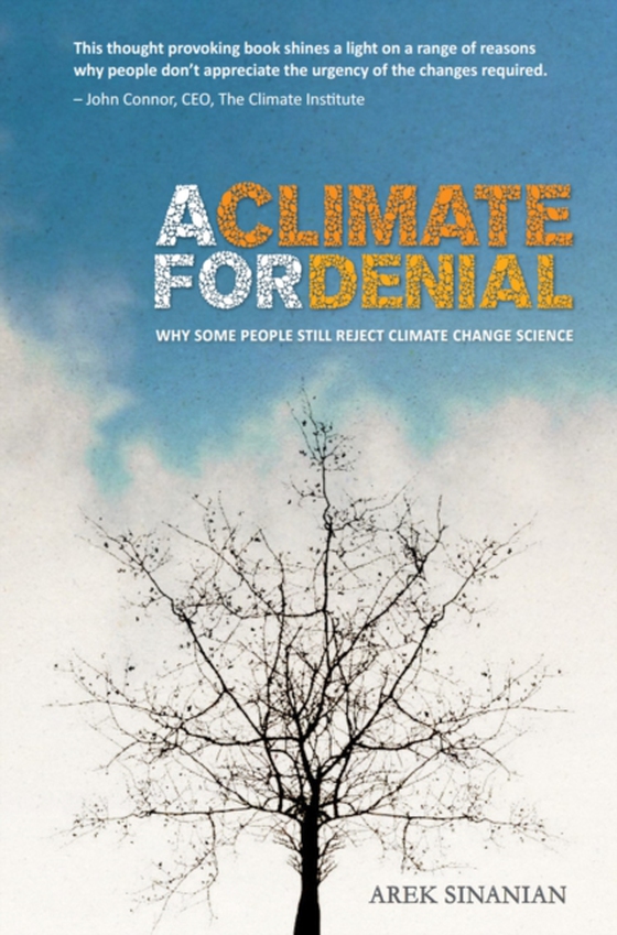 Climate for Denial (e-bog) af Sinanian, Arek