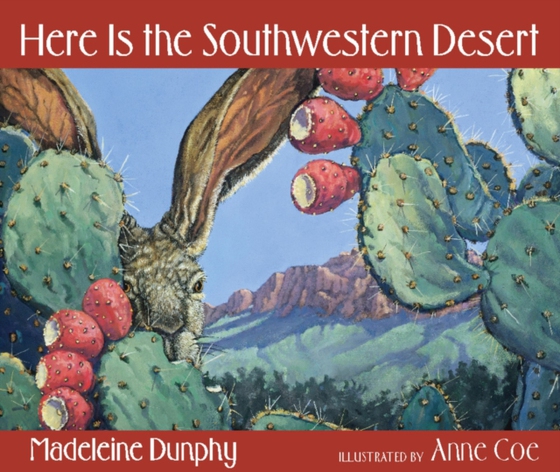 Here Is the Southwestern Desert (e-bog) af Dunphy, Madeleine