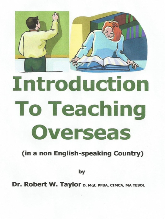 Introduction to Teaching Overseas (e-bog) af Taylor, Robert
