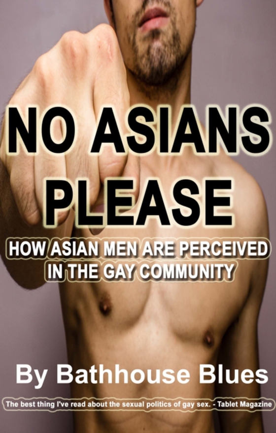 No Asians Please (e-bog) af Blues, Bathhouse