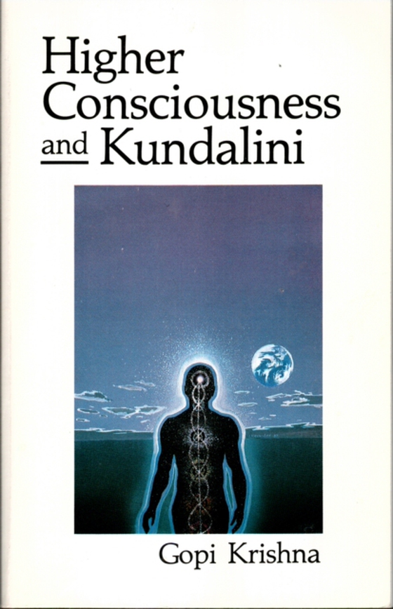 Higher Consciousness and Kundalini (e-bog) af Krishna, Gopi