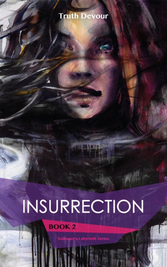 Insurrection - Book 2 - Soliloquy's Labyrinth Series (e-bog) af Devour, Truth