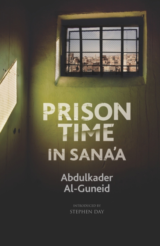 Prison Time in Sana'a (e-bog) af Abdulkader Al-Guneid