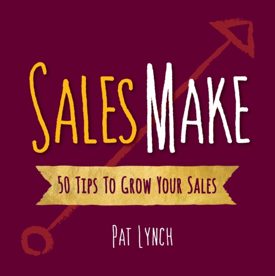 Sales Make (e-bog) af Pat G Lynch