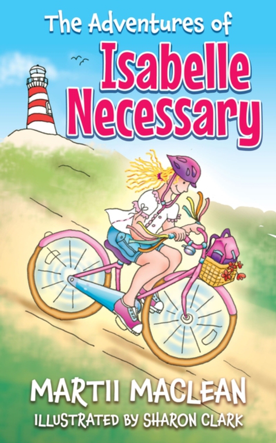 Adventures of Isabelle Necessary (e-bog) af Maclean, Martii