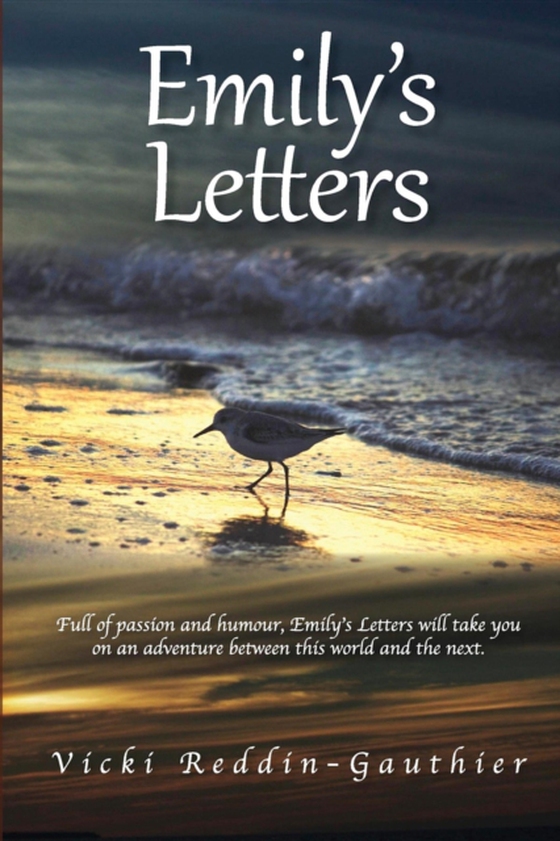 Emily's Letters (e-bog) af Reddin-Gauthier, Vicki