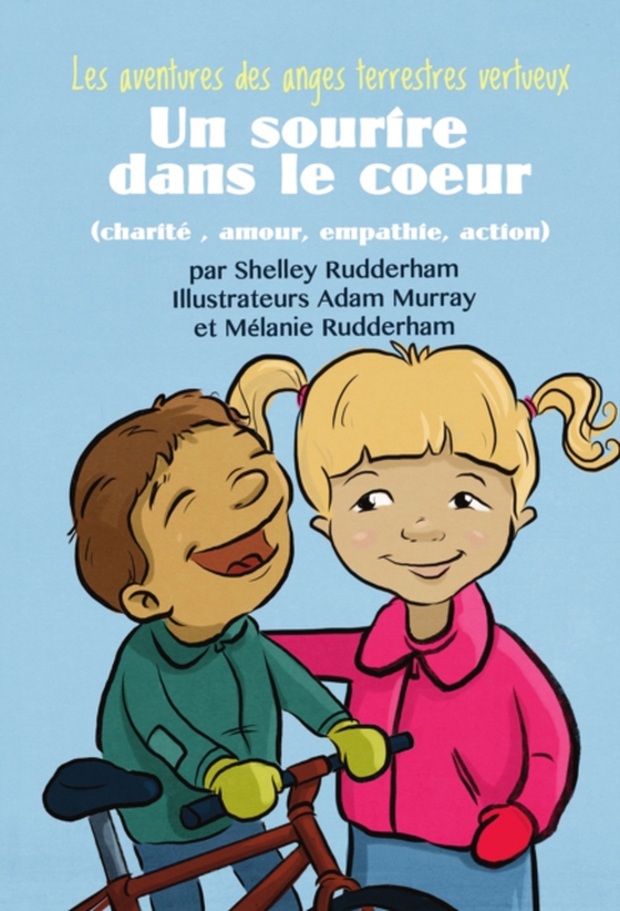 Un sourire dans le coeur (MOM'S CHOICE AWARDS, En l'honneur de l'excellence) (e-bog) af Rudderham, Shelley