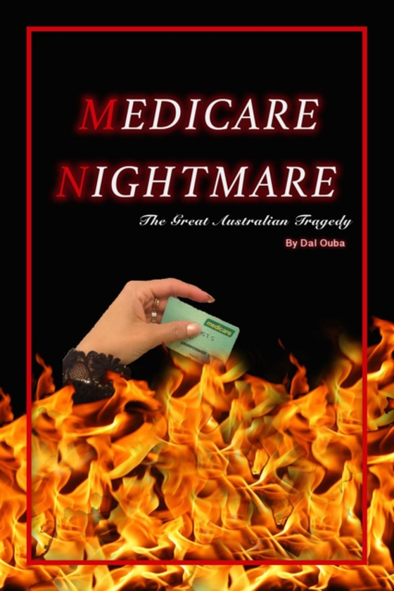 Medicare Nightmare (e-bog) af Ouba, Dal