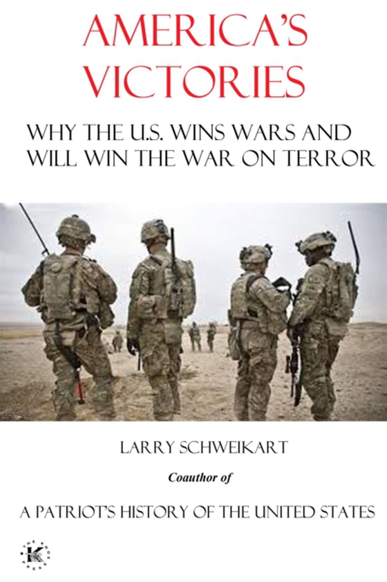 America's Victories (e-bog) af Schweikart, Larry