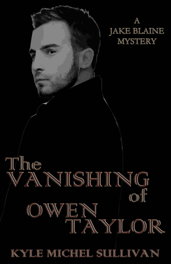 Vanishing of Owen Taylor (e-bog) af Sullivan, Kyle Michel