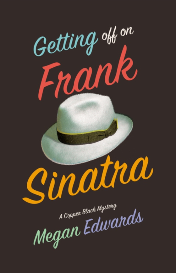 Getting Off On Frank Sinatra (e-bog) af Edwards, Megan