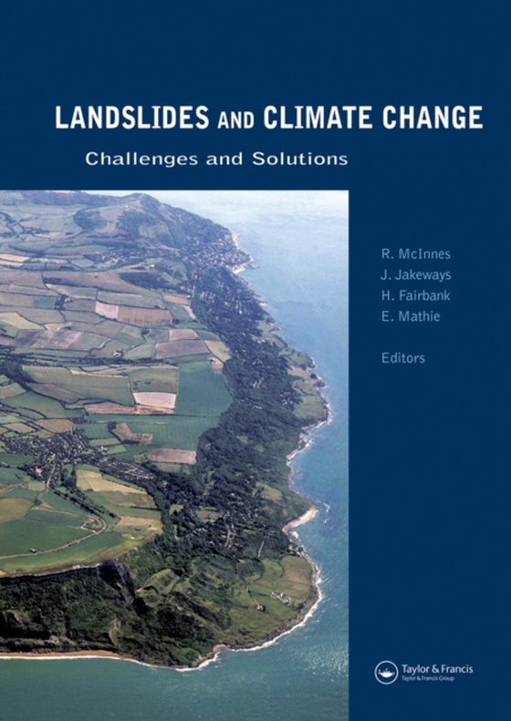 Landslides and Climate Change: Challenges and Solutions