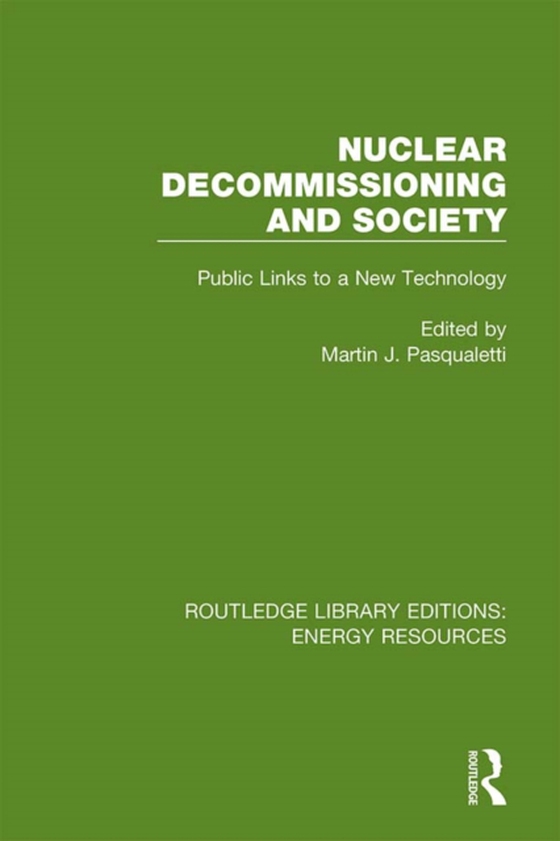 Nuclear Decommissioning and Society (e-bog) af -