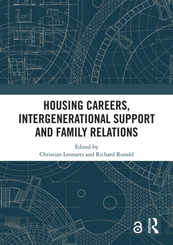 Housing Careers, Intergenerational Support and Family Relations