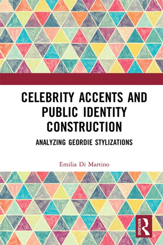 Celebrity Accents and Public Identity Construction (e-bog) af Martino, Emilia Di