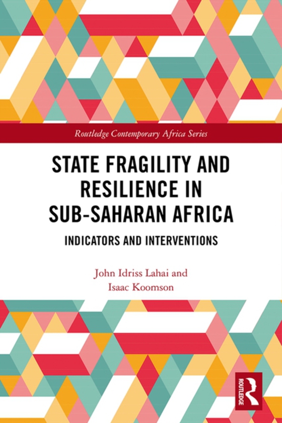 State Fragility and Resilience in sub-Saharan Africa (e-bog) af Koomson, Isaac