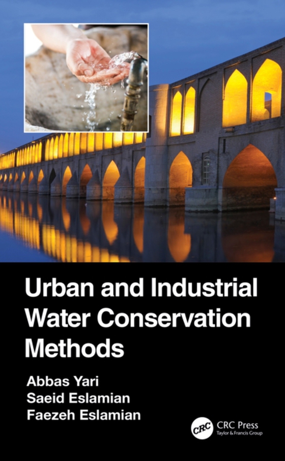 Urban and Industrial Water Conservation Methods (e-bog) af Eslamian, Faezeh