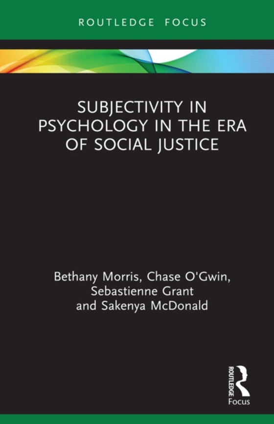 Subjectivity in Psychology in the Era of Social Justice (e-bog) af McDonald, Sakenya