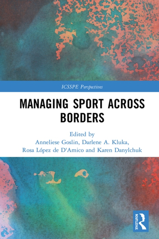 Managing Sport Across Borders (e-bog) af -