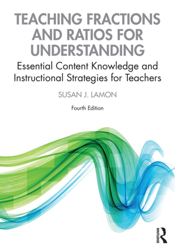 Teaching Fractions and Ratios for Understanding (e-bog) af Lamon, Susan J.