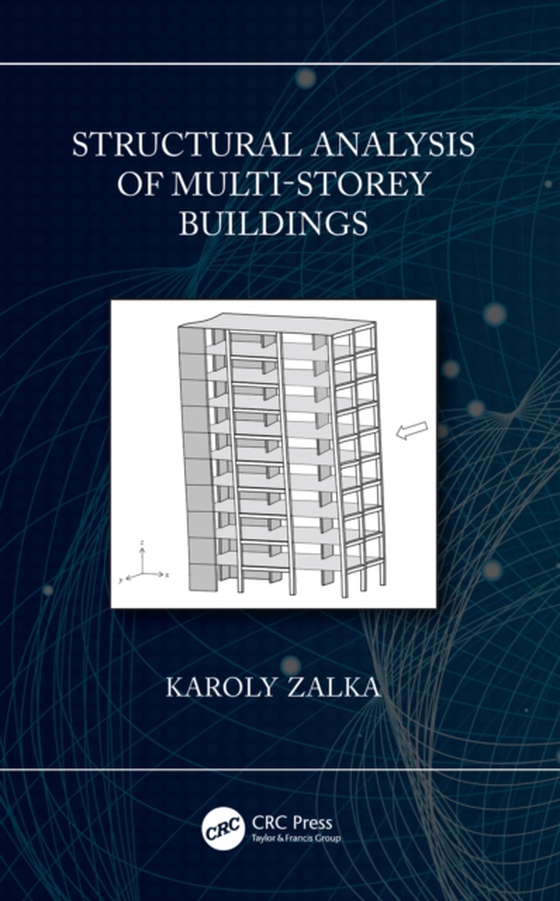Structural Analysis of Multi-Storey Buildings (e-bog) af Zalka, Karoly A.
